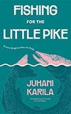 Fishing for the Little Pike